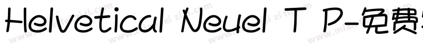 Helvetical Neuel T P字体转换